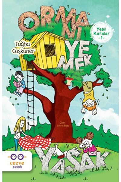 Cezve Çocuk Yeşil Kafalar 1 - Ormanı Yemek Yasak _son Baskı