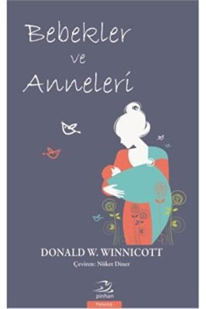 Pinhan Yayıncılık Bebekler Ve Anneleri