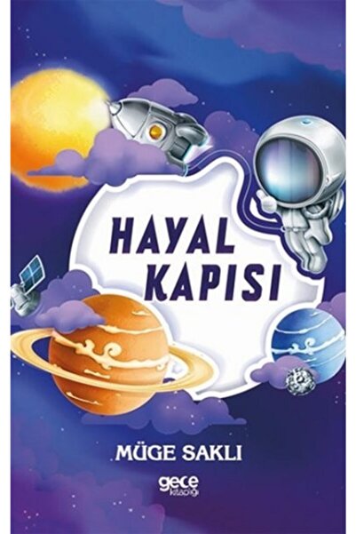 Gece Kitaplığı Hayal Kapısı kitabı / Müge Saklı / Gece Kitaplığı