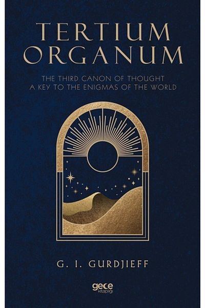 Gece Kitaplığı My Tertium Organ - - G. I. Gurdjieff Book