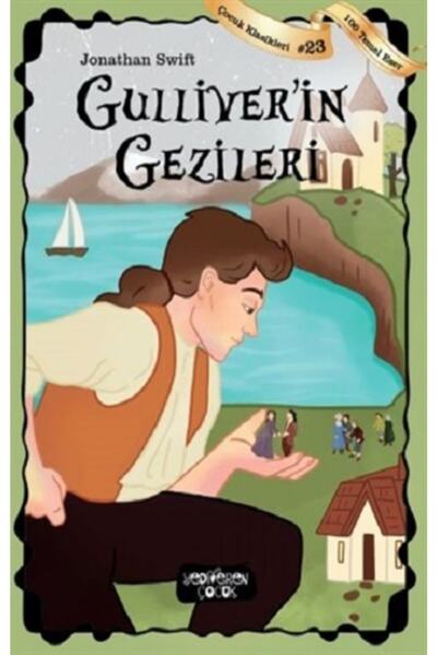 Yediveren Çocuk Guliverin Gezileri
