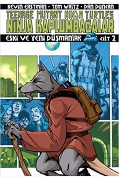 Arka Bahçe Yayıncılık Ninja Kaplumbağalar Cilt 2 - Eski Ve Yeni Düşmanlar - K...