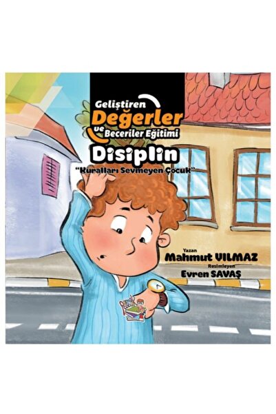 Timaş Çocuk Disiplin - Kuralları Sevmeyen Çocuk