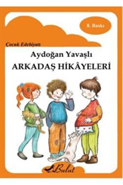 Bulut Yayınları Arkadaş Hikayeleri