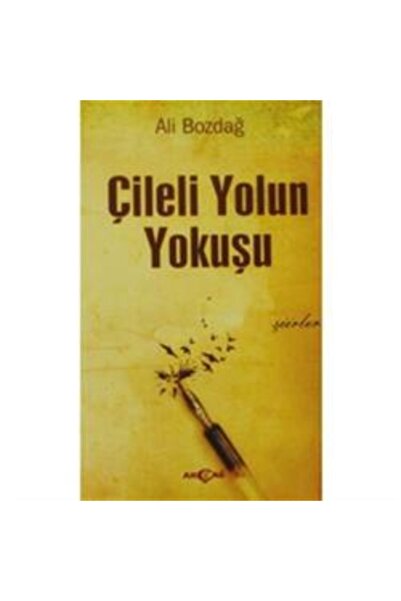Akçağ Yayınları Çileli Yolun Yokuşu