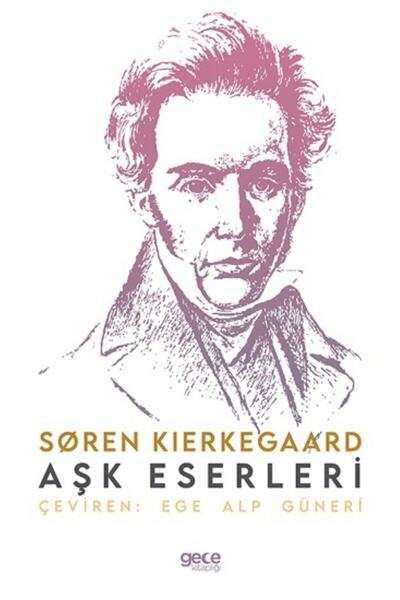 Gece Kitaplığı Aşk Eserleri - Soren Kierkegaard 9786257462747