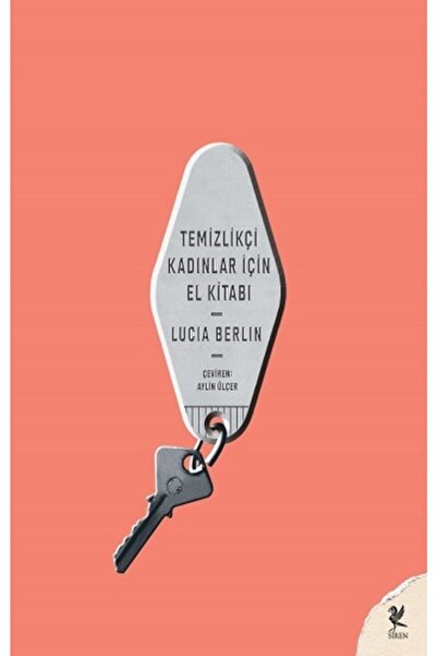 Siren Yayınları Temizlikçi Kadınlar Için El Kitabı / Lucia Berlin / / 9786055...