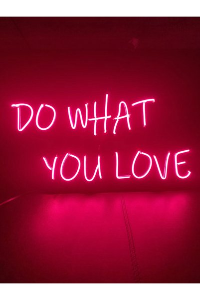 dekoraven Do What You Love Neon Led Wall Lighting Neon Lettering Sign