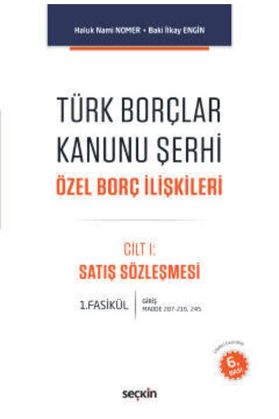 Seçkin Yayıncılık Türk Borçlar Kanunu Şerhi Özel Borç Ilişkileri-haluk Nami Nomer,