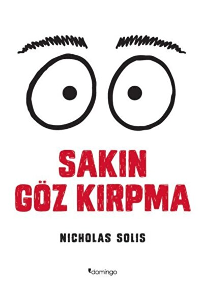 Domingo Yayınevi Sakın Göz Kırpma