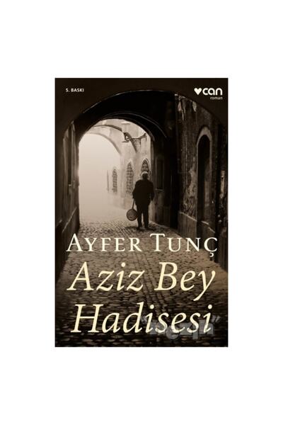CAN Aziz Bey Hadisesi (yeni Kapak)