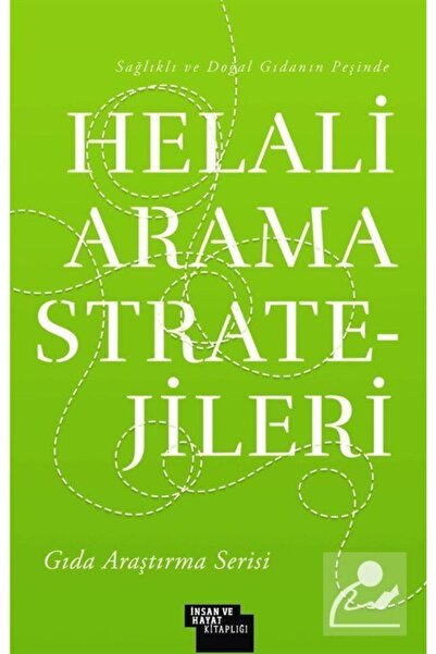 İnsan ve Hayat Kitaplığı Helali Arama Stratejileri