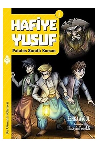 Uğurböceği Yayınları Hafiye Yusuf - 1 - Patates Suratlı Korsan