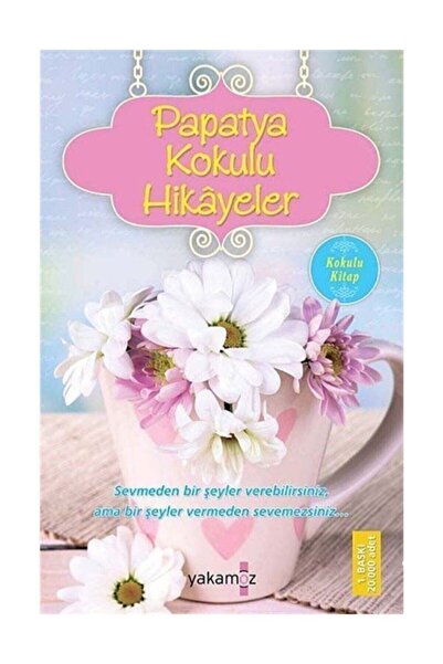 Yakamoz Yayınları Papatya Kokulu Hikayeler