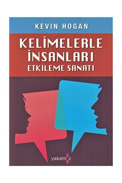 Yakamoz Yayınları Kelimelerle İnsanları Etkileme Sanatı