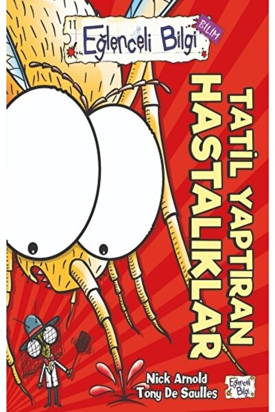 Timaş Yayınları Tatil Yaptıran Hastalıklar Eğlenceli Bilgi - 64 - Nick Arnold