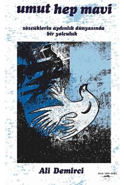 Sokak Kitapları Yayınları Umut Hep Mavi Ali Demirci