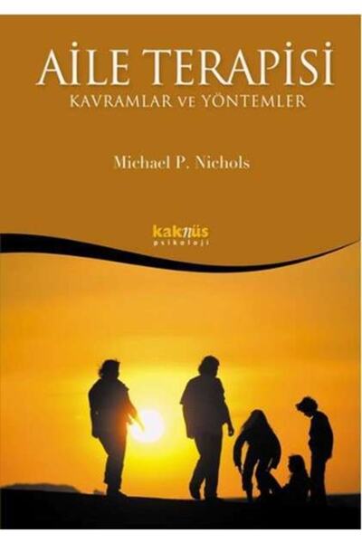 Kaknüs Yayınları (kitap) Aile Terapisi - Kavramlar Ve Yöntemler Michael P. Ni...