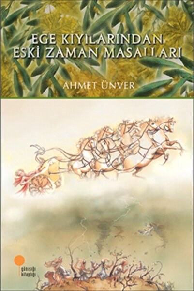 Günışığı Kitaplığı Ege Kıyılarından Eski Zaman Masalları