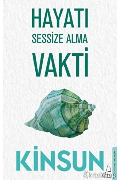 Karakarga Yayınları Hayatı Sessize Alma Vakti - Kinsun