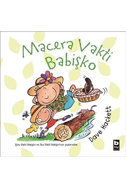 Bilgi Yayınevi Macera Vakti Babişko - Çocuk - Dave Hackett Kitabı
