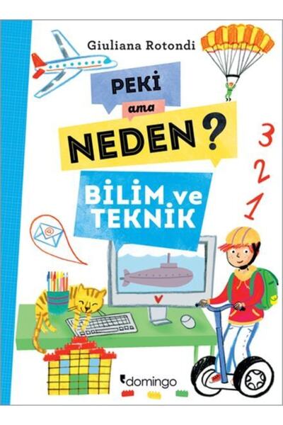 Domingo Yayınevi Peki Ama Neden? - Bilim Ve Teknik _son Baskı _2022 Basım