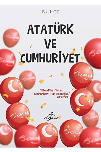 Çocuk Gezegeni Atatürk Ve Cumhuriyet - Yayınları