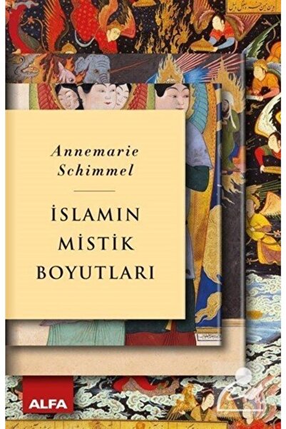 Alfa Yayınları Annemarie Schimmel Islamın Mistik Boyutları Din Kitabı Türkçe ...