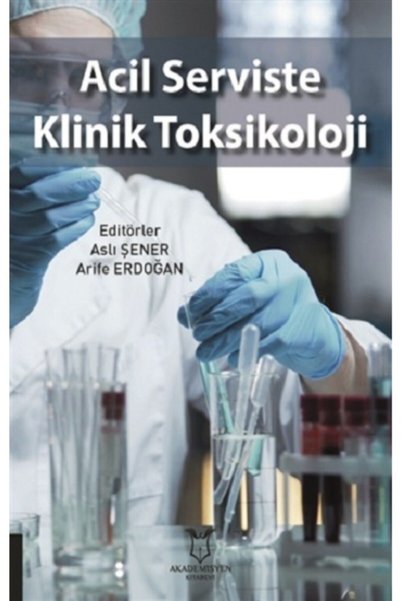 Akademisyen Kitabevi Acil Serviste Klinik Toksikoloji