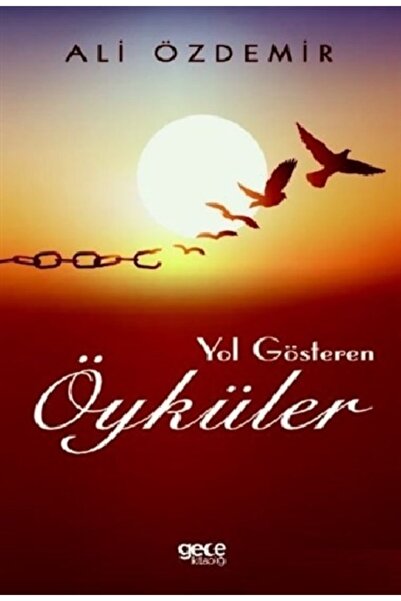 Gece Kitaplığı Yol Gösteren Öyküler, Ali Özdemir, , Yol Gösteren Öyküler Kita...