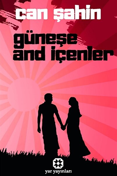 Yar Yayınları Güneşe And Içenler - Can Şahin 9786257136150
