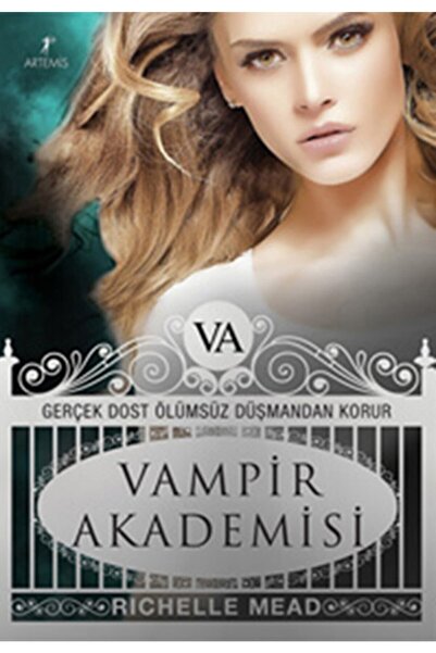 Artemis Yayınları Vampir Akademisi 1 Gerçek Dost Ölümsüz Düşmandan K