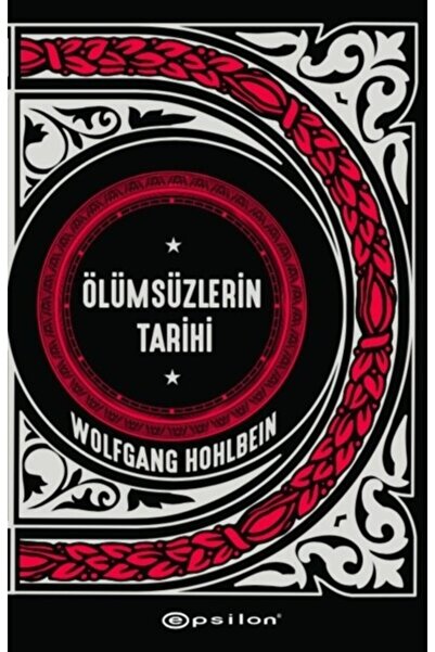 Epsilon Yayınevi Ölümsüzlerin Tarihi