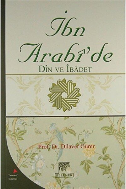 Genel Markalar Ibn Arabi'de Din Ve Ibadet