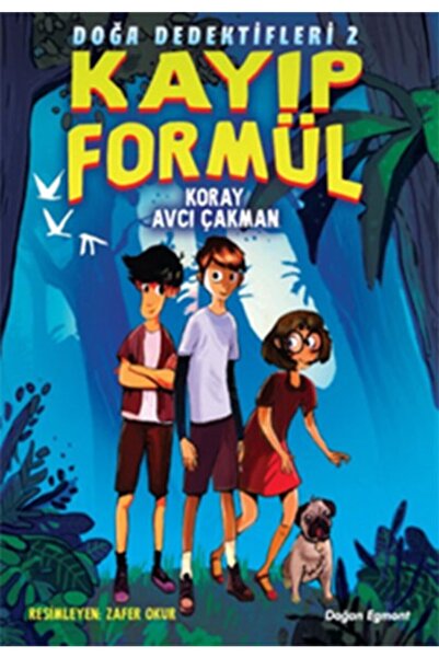 Doğan Egmont Yayıncılık Kayıp Formül - Doğa Dedektifleri 2 Koray Avcı Çakman ...