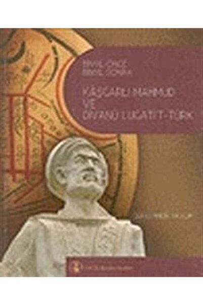 Türk Dil Kurumu Yayınları Binyıl Önce Binyıl Sonra Kaşgarlı Mahmud Ve Divanü ...