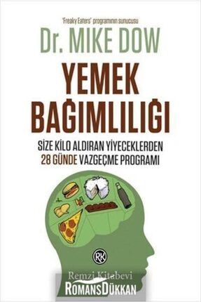 remzi kitabevi yemek bagimliligi size kilo aldiran yiyeceklerden 28 gunde vazgecme programi fiyati yorumlari trendyol