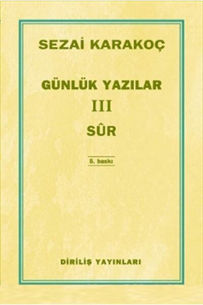 Diriliş Yayınları Günlük Yazılar 3 / Sur