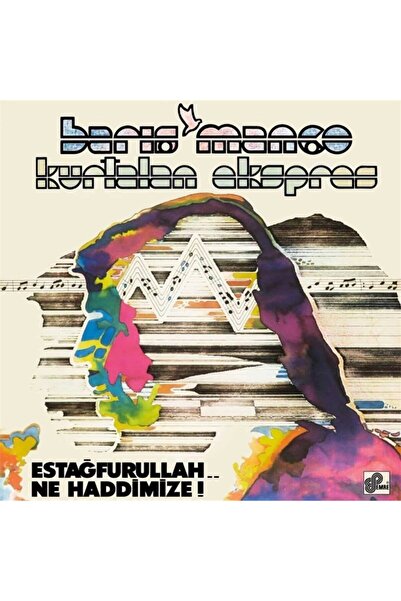 Genel Markalar Barış Manço & Kurtalan Ekspres - Estağfurullah Ne Haddimize !