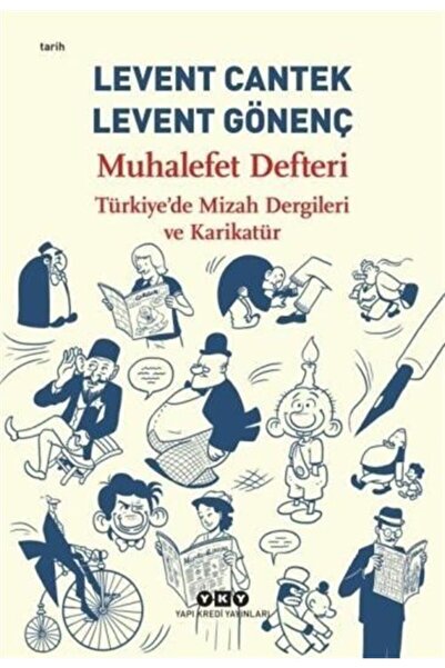 Yapı Kredi Yayınları Muhalefet Defteri – Türkiye’de Mizah Dergileri ve Karikatür