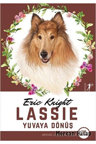 Artemis Yayınları Lassie - Yuvaya Dönüş