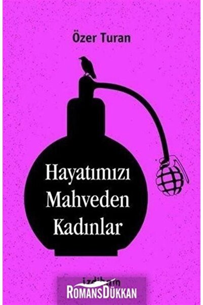 Genel Markalar Hayatımızı Mahveden Kadınlar//özer Turan