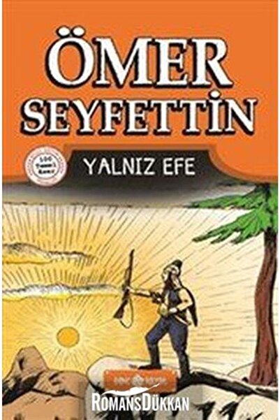Genç Hayat Ömer Seyfettin Hikayeleri 5-yalnız Efe