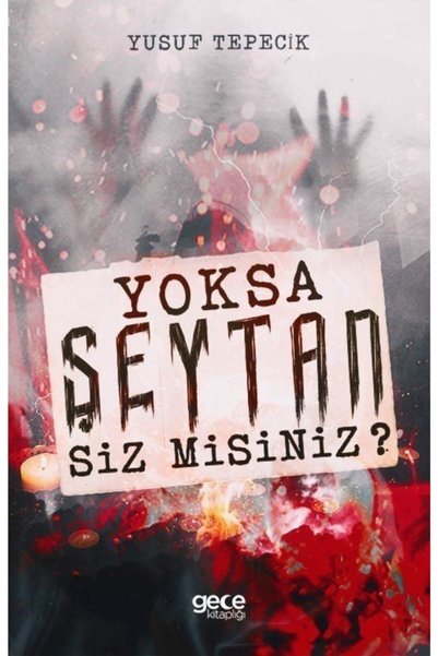 Gece Kitaplığı Yoksa Şeytan Siz Misiniz? / Gece Kitaplığı / Yusuf Tepecik