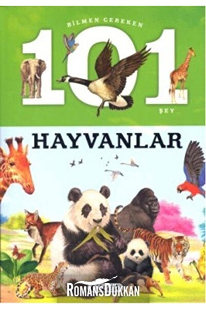 Çiçek Yayıncılık Bilmen Gereken 101 Şey - Hayvanlar