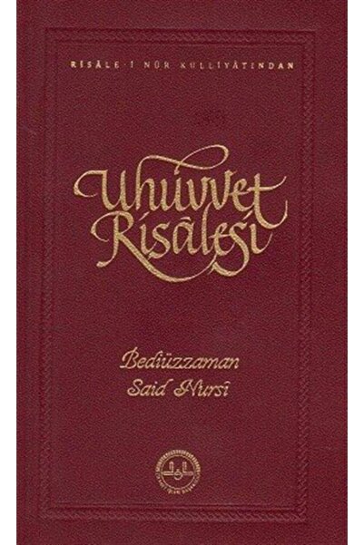 Diyanet İşleri Başkanlığı Uhuvvet Risalesi - Risale-i Nur Külliyatından- Bedi...