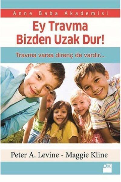 Doğan Kitap Ey Travma Bizden Uzak Dur!