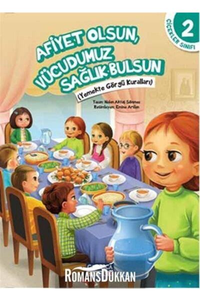 Çamlıca Çocuk Yayınları Afiyet Olsun, Vücudumuz Sağlık Bulsun - Çiçekler Sını...