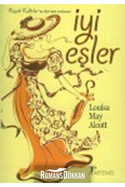 Artemis Yayınları Iyi Eşler - Küçük Kadınlar Romanının Devamı & Küçük Kadınla...