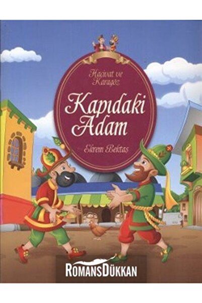 Beyaz Tahta Yayınları Hacivat Ve Karagöz - Kapıdaki Adam